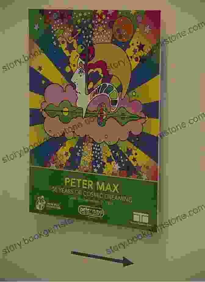 A Photograph Of A Peter Max Exhibition At A Museum, Highlighting The Impact Of His Art In The Contemporary Art World. The Universe Of Peter Max