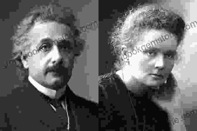 A Photograph Of Marie Curie And Albert Einstein, Two Towering Figures In The Field Of Science. The Image Highlights Their Groundbreaking Contributions To Physics And Chemistry, Including Curie's Discoveries In Radioactivity And Einstein's Development Of The Theory Of Relativity. 1913: The Year Before The Storm