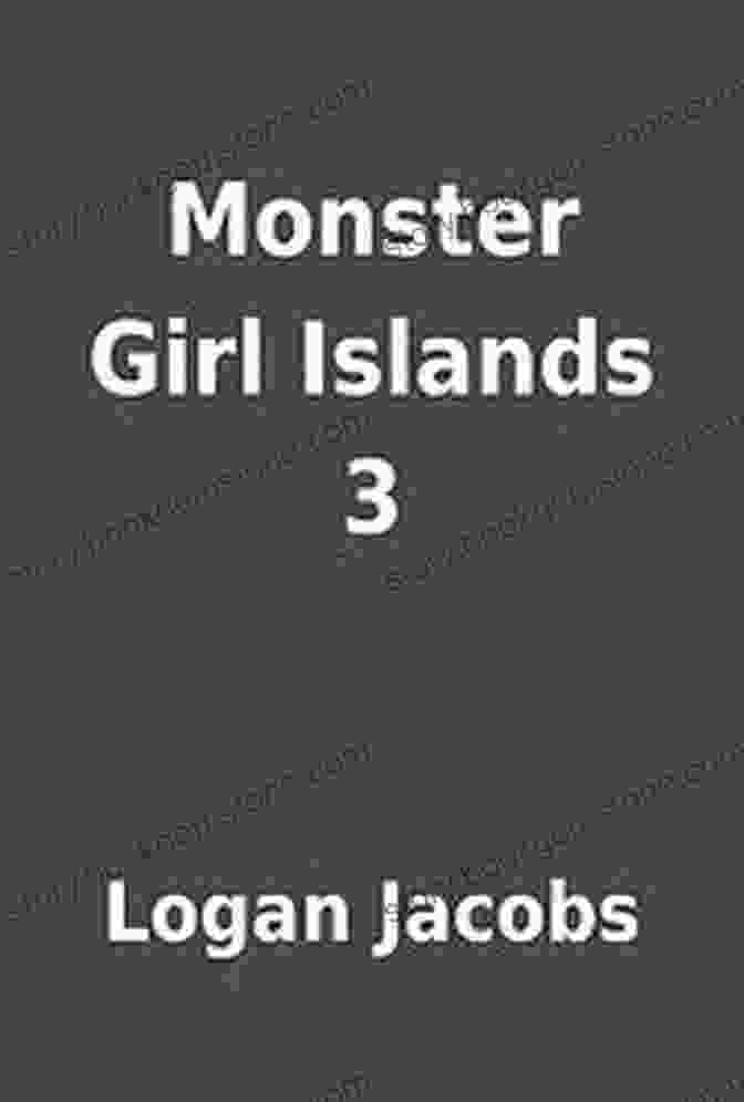 Captivating Cover Art Of Logan Jacobs' Monster Girl Base Featuring Alluring Female Characters With Diverse Monstrous Attributes Monster Girl Base 3 Logan Jacobs