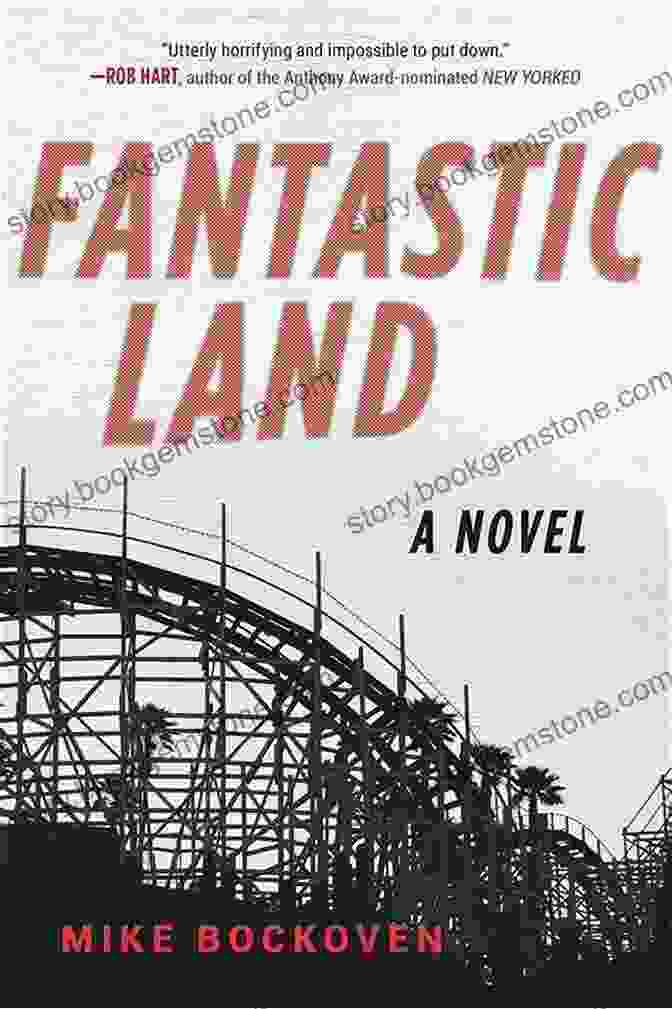 Cover Of Fantasticland Novel By Mike Bockoven FantasticLand: A Novel Mike Bockoven