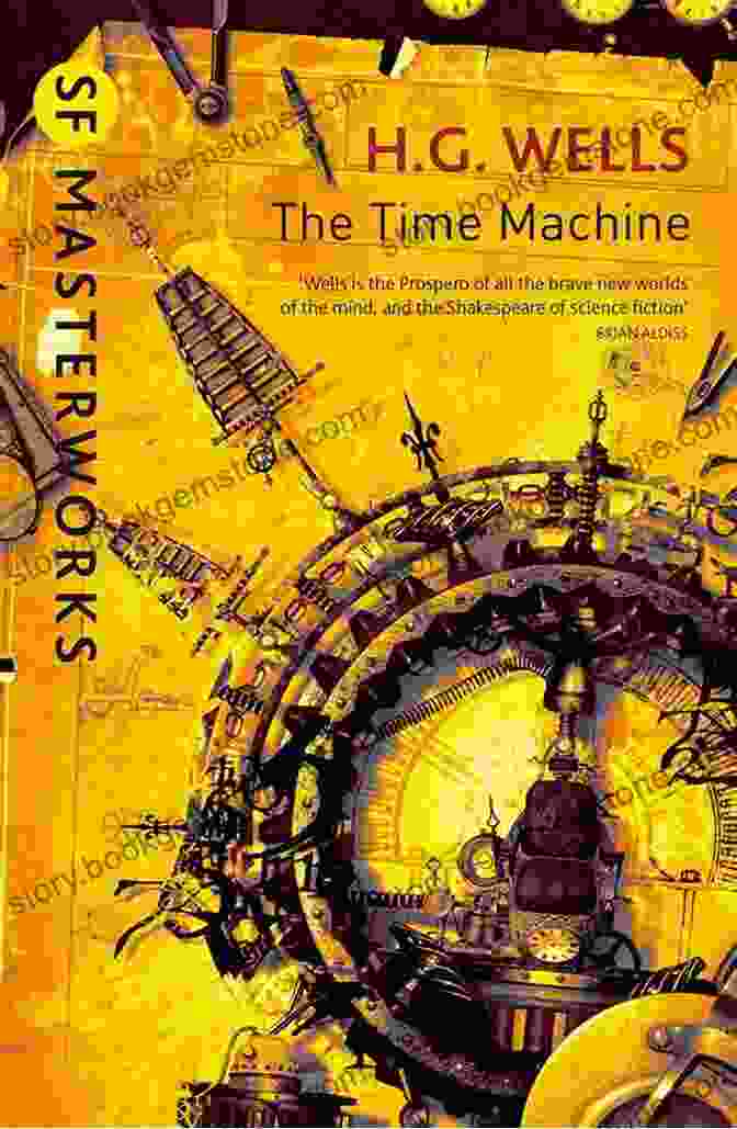 Cover Of 'The Time Machine' By H.G. Wells H G Wells: The Complete Novels The Time Machine The War Of The Worlds The Invisible Man The Island Of Doctor Moreau When The Sleeper Wakes A Modern Utopia And Much More