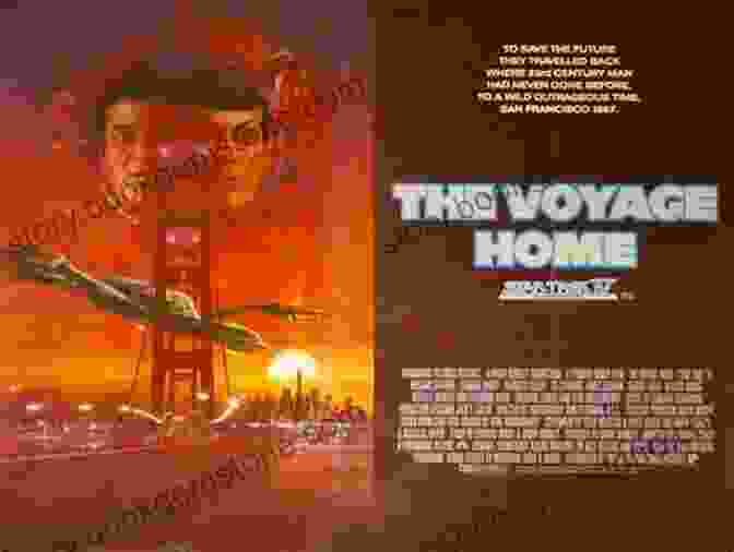 Star Trek IV: The Voyage Home Movie Poster Featuring The Crew In Period Attire, Alongside A Futuristic Starship, Set Against The Backdrop Of The Golden Gate Bridge Star Trek: The Motion Picture (Star Trek: The Original 1)