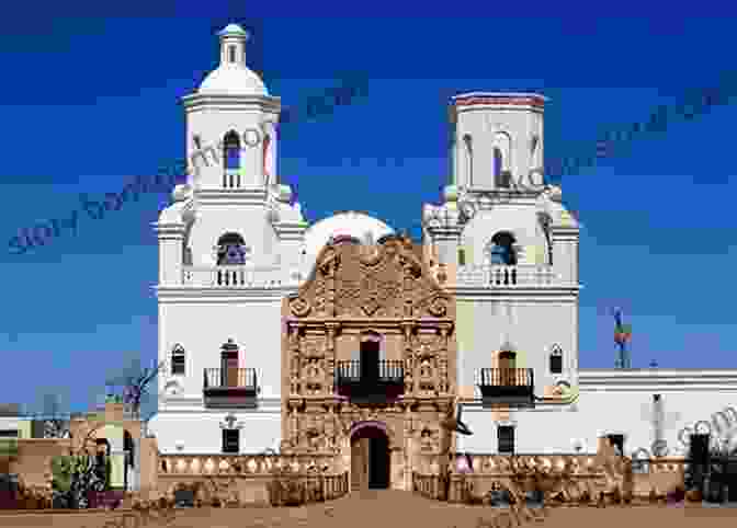 Stunning San Xavier Del Bac Mission In Tucson, Arizona, A Testament To The Blending Of Spanish And Native American Cultures. Monuments Marvels And Miracles: A Traveler S Guide To Catholic America