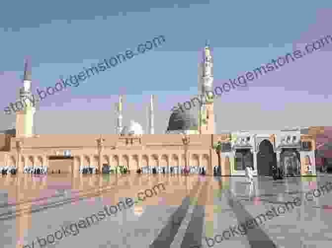 The Awe Inspiring Prophet's Mosque In Al Madinah, Where The Pilgrim First Stepped Onto The Sacred Grounds Personal Narrative Of A Pilgrimage To Al Madinah Meccah (Annotated)