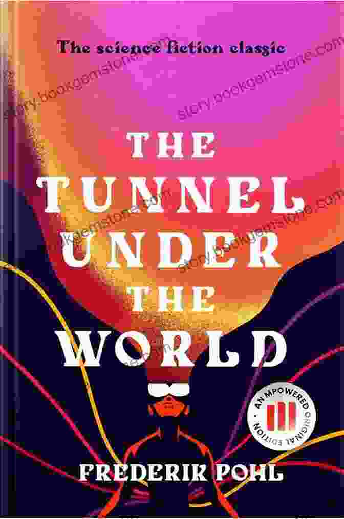 The Cover Of J.G. Ballard's Novel The Tunnel Under The World. Frederik Pohl Super Pack: Preferred Risk The Day Of The Boomer Dukes The Tunnel Under The World The Hated Pythias The Knights Of Arthur (Positronic Super Pack 13)