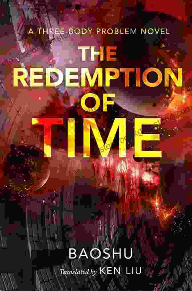 The Redemption Of Time By Liu Cixin The Best Science Fiction Of The Year Volume 3