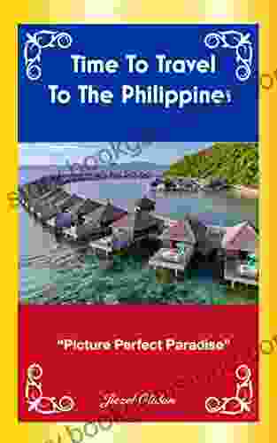 Time To Travel To The Philippines : Picture Perfect Paradise