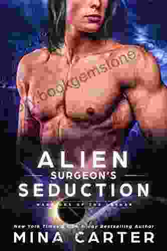 Alien Surgeon S Seduction (Warriors Of The Lathar 10)