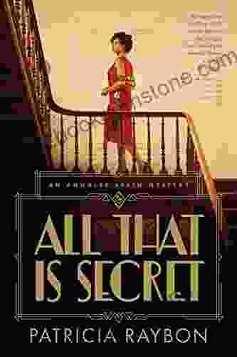 All That Is Secret (An Annalee Spain Mystery 1)