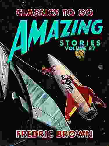 Amazing Stories Volume 87 (Classics To Go)