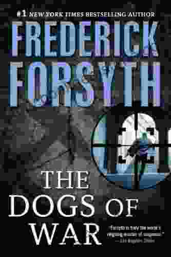 Dogs Of War: A Spy Thriller