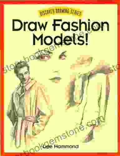 Draw Fashion Models (Discover Drawing)