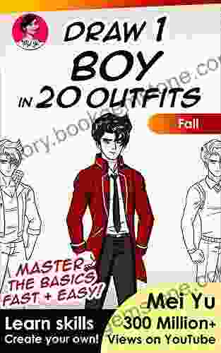 Draw 1 Boy In 20 Outfits Fall: Learn How To Draw Character Designs Clothing (Draw 1 In 20 10)