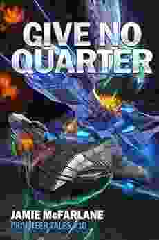 Give No Quarter (Privateer Tales 10)