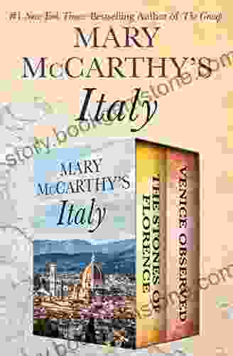 Mary McCarthy S Italy: The Stones Of Florence And Venice Observed