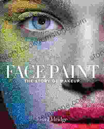 Face Paint: The Story Of Makeup