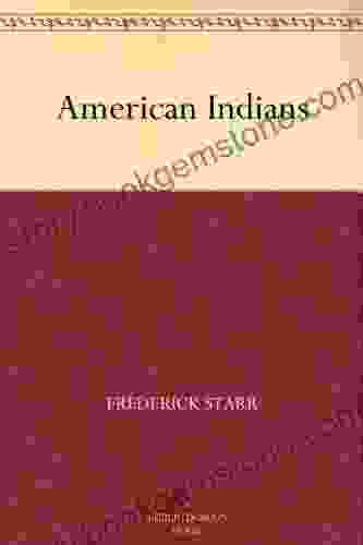 American Indians Frederick Starr