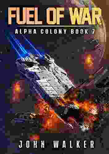 Fuel Of War: Alpha Colony 7