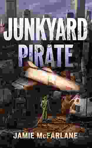 Junkyard Pirate Jamie McFarlane