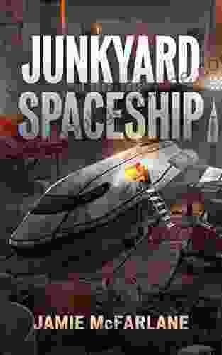 Junkyard Spaceship (Junkyard Pirate 3)