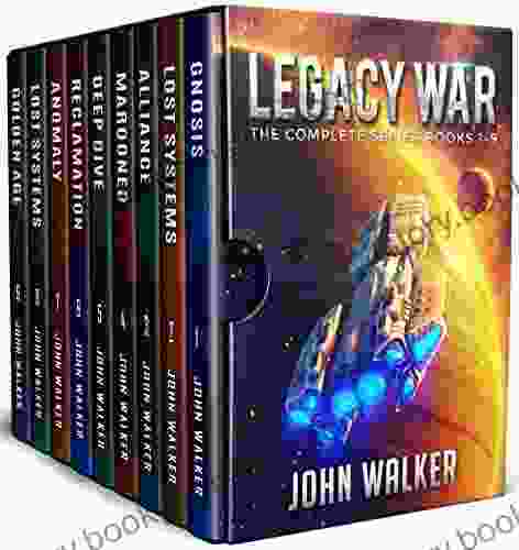 Legacy War: The Complete 1 9 (John Walker Box Sets)