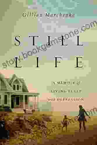 Still Life: A Memoir Of Living Fully With Depression