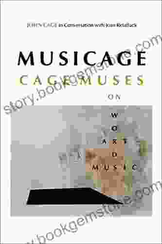 MUSICAGE: Cage Muses On Words Art Music