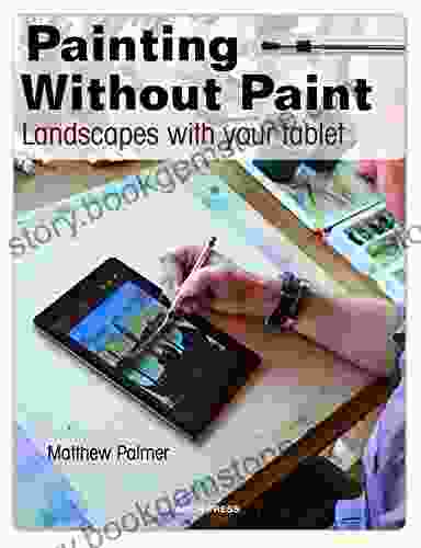 Painting Without Paint: Landscapes With Your Tablet