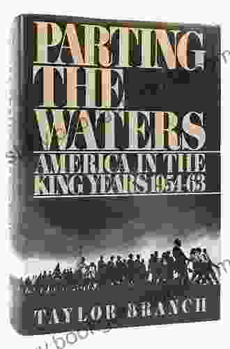 Parting The Waters: America In The King Years 1954 63
