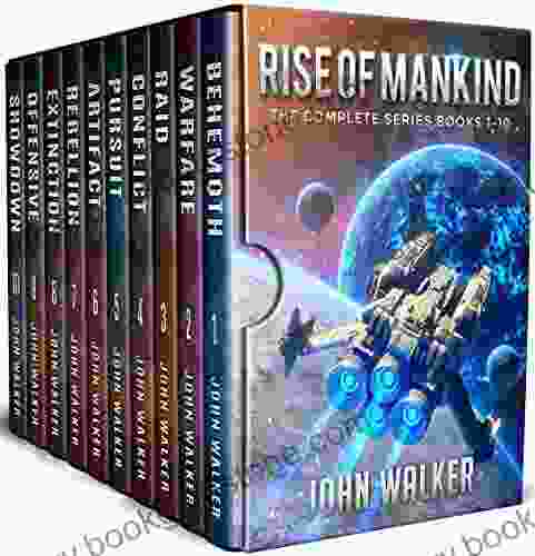 Rise Of Mankind: The Complete 1 10 (John Walker Box Sets)