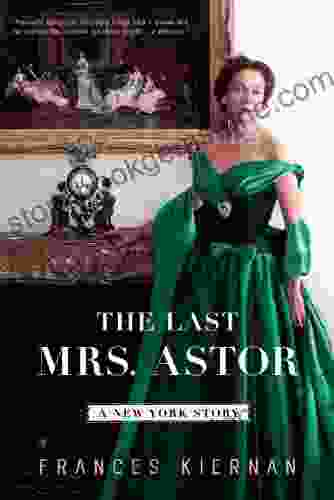 The Last Mrs Astor: A New York Story