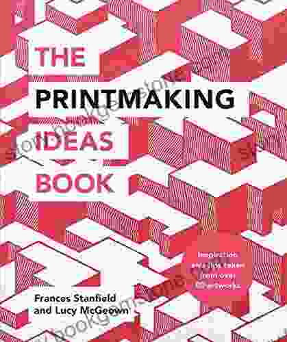 The Printmaking Ideas Frances Stanfield