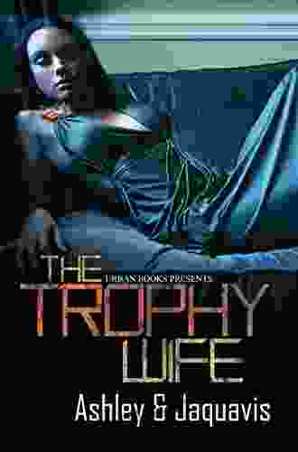 The Trophy Wife (Urban Books)