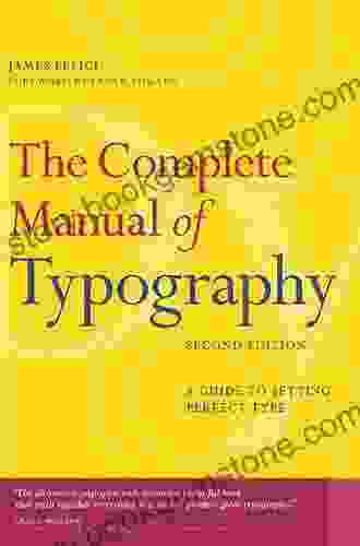 The Complete Manual Of Typography: A Guide To Setting Perfect Type
