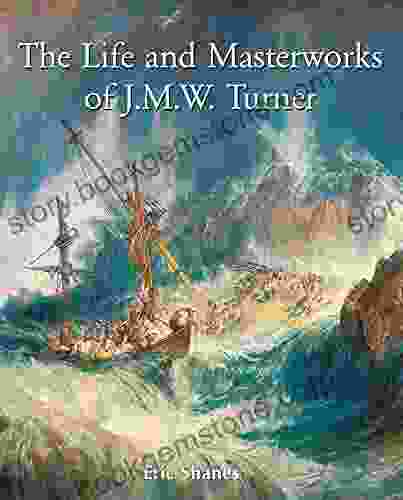 The Life And Masterworks Of J M W Turner (Temporis Series)