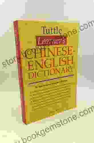 Tuttle Learner S Chinese English Dictionary: Revised Second Edition