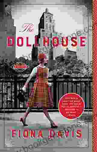 The Dollhouse: A Novel Fiona Davis