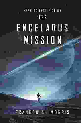 The Enceladus Mission: Hard Science Fiction (Ice Moon 1)