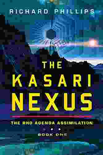 The Kasari Nexus (Rho Agenda Assimilation 1)