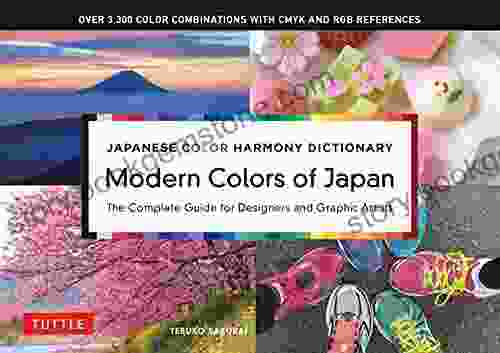 Japanese Color Harmony Dictionary: Modern Colors Of Japan: The Complete Guide For Designers And Graphic Artists (Over 3 300 Color Combinations And Patterns With CMYK And RGB References)